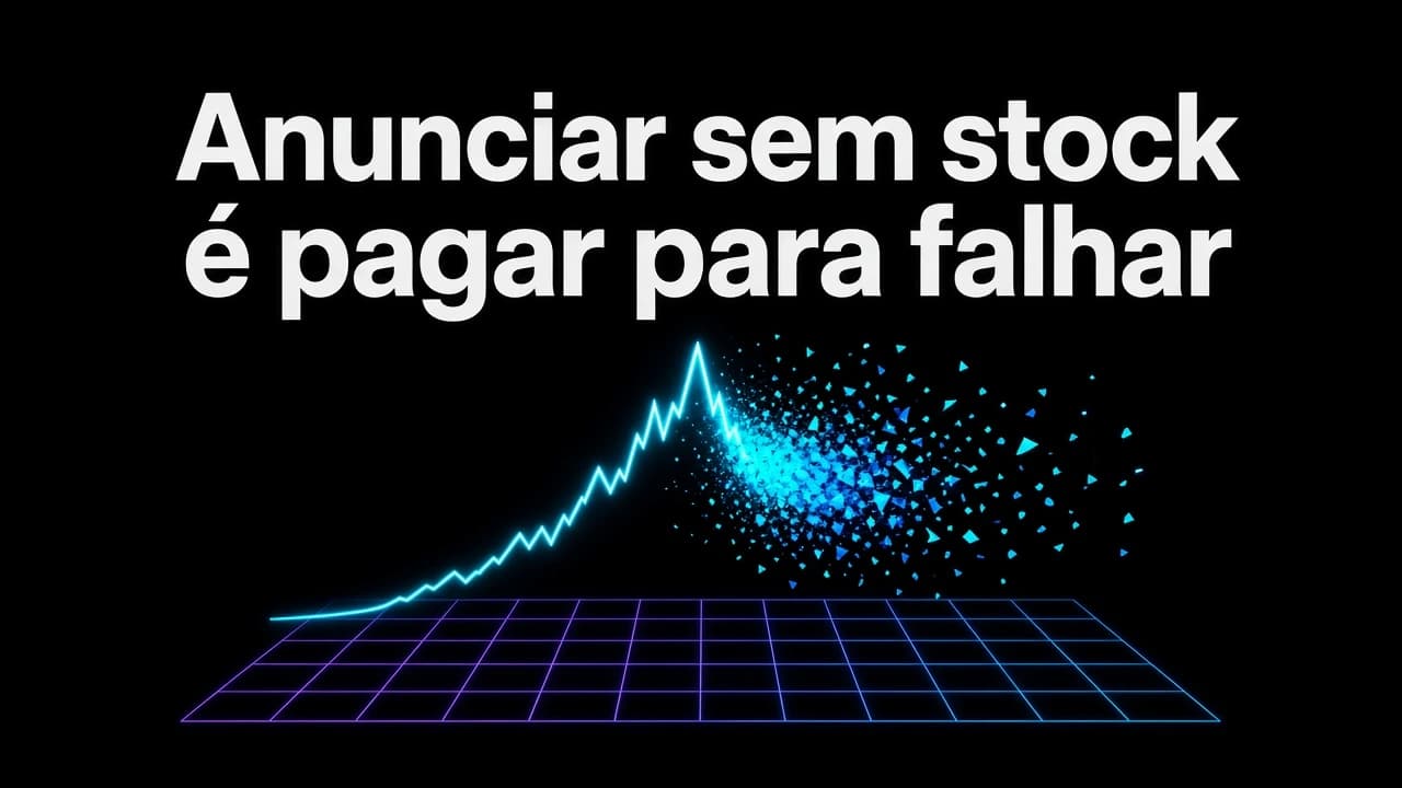 Anunciar sem stock é pagar para falhar