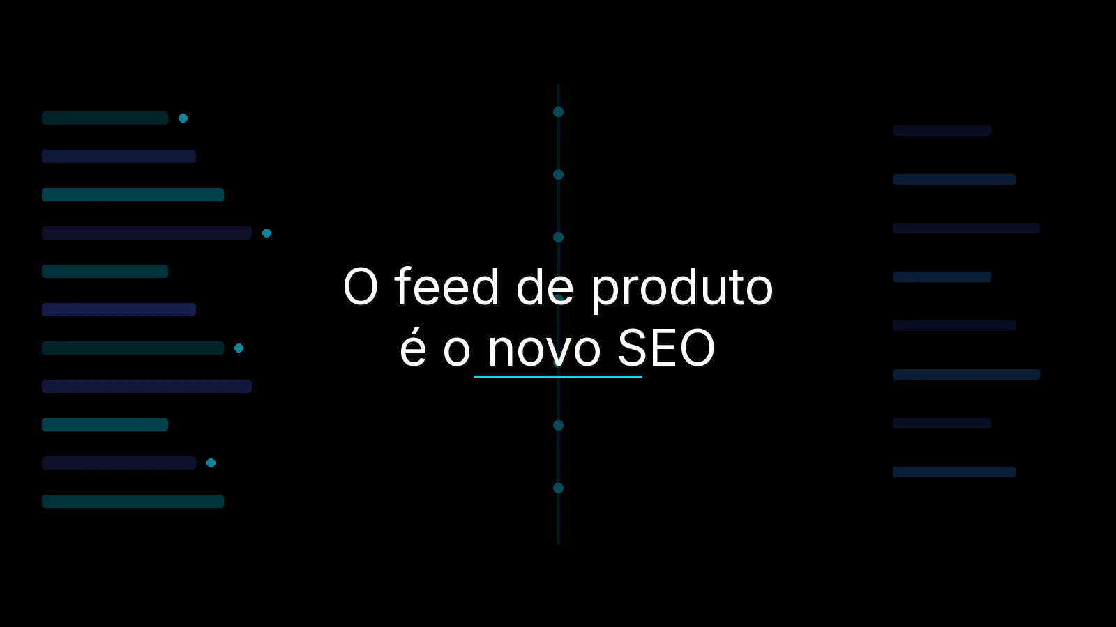 O feed de produto é o novo SEO