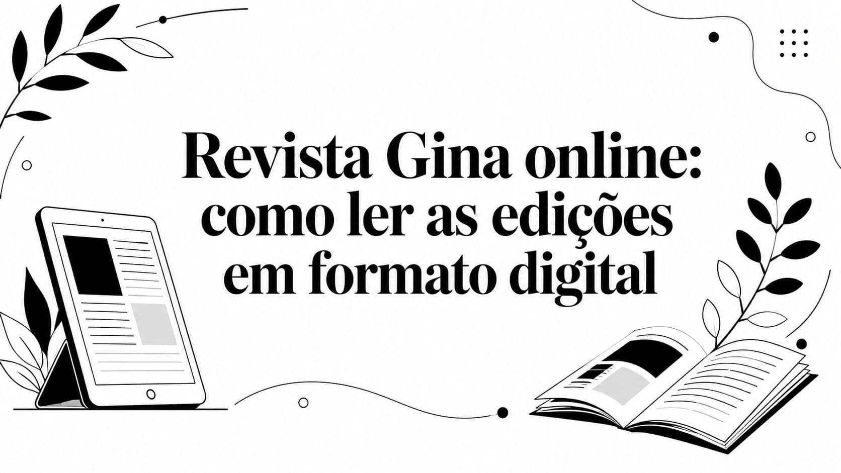 Revista Gina online: como ler as edições em formato digital